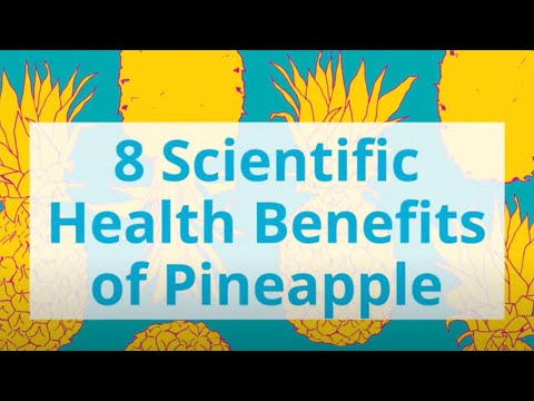 8 Scientific Health Benefits of Pineapple