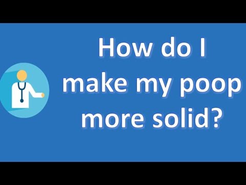 How do I make my poop more solid ? | Best Health Channel